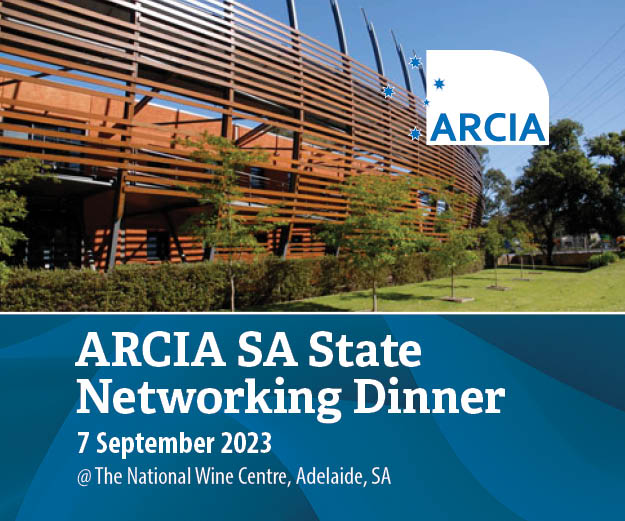 ARCIA SA State Networking Dinner: Adelaide, 7 September 2023
