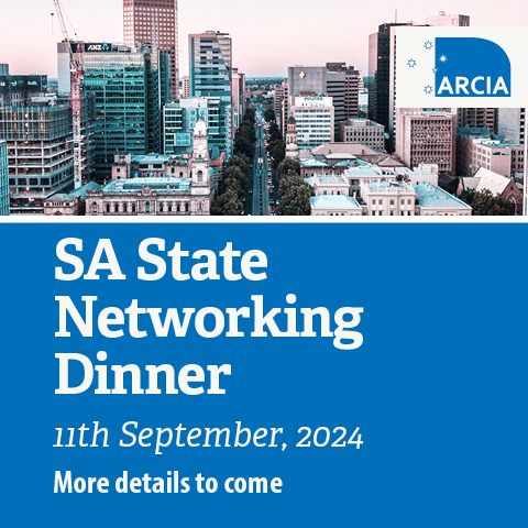 ARCIA SA State Networking Dinner: Adelaide, 11 September 2024