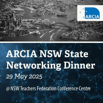 ARCIA NSW State Networking Dinner: Sydney, 29 May 2025