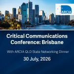 Critical Communications Conference: Brisbane 30 July, 2026