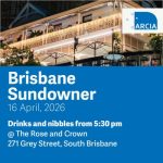 ARCIA Sundowner: Brisbane, April 2026