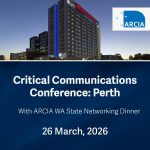 Critical Communications Conference: Perth 26 March, 2026