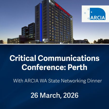 Critical Communications Conference: Perth 26 March, 2026
